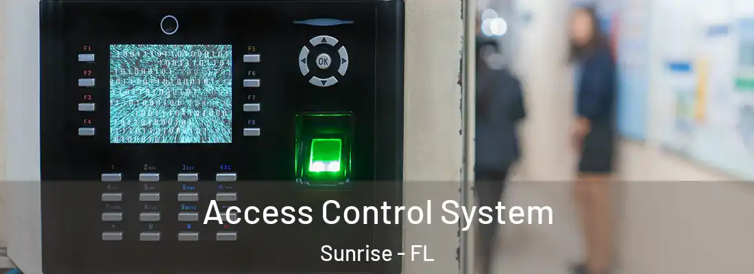  Access Control System Sunrise - FL