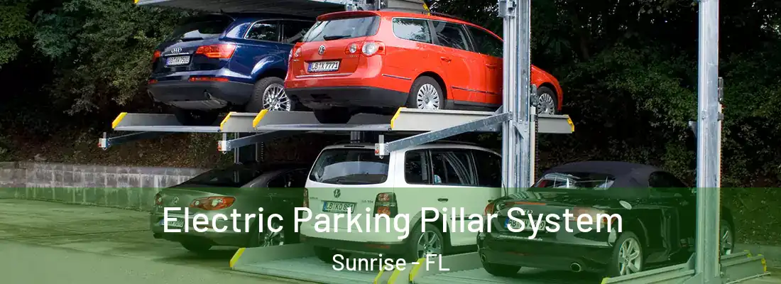 Electric Parking Pillar System Sunrise - FL