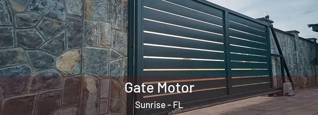  Gate Motor Sunrise - FL