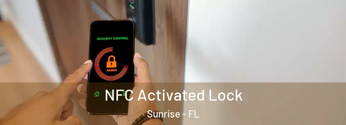 NFC Activated Lock Sunrise - FL