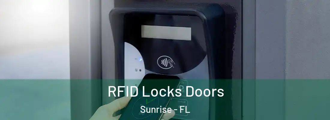 RFID Locks Doors Sunrise - FL