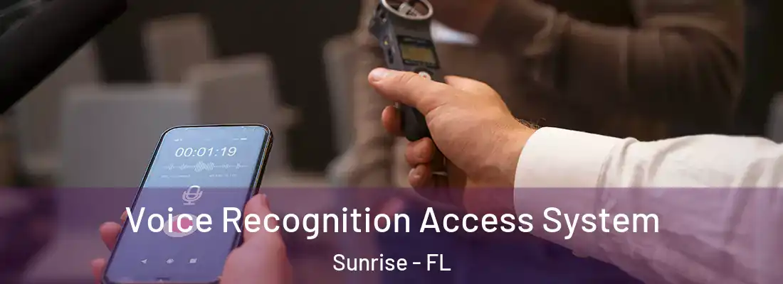  Voice Recognition Access System Sunrise - FL